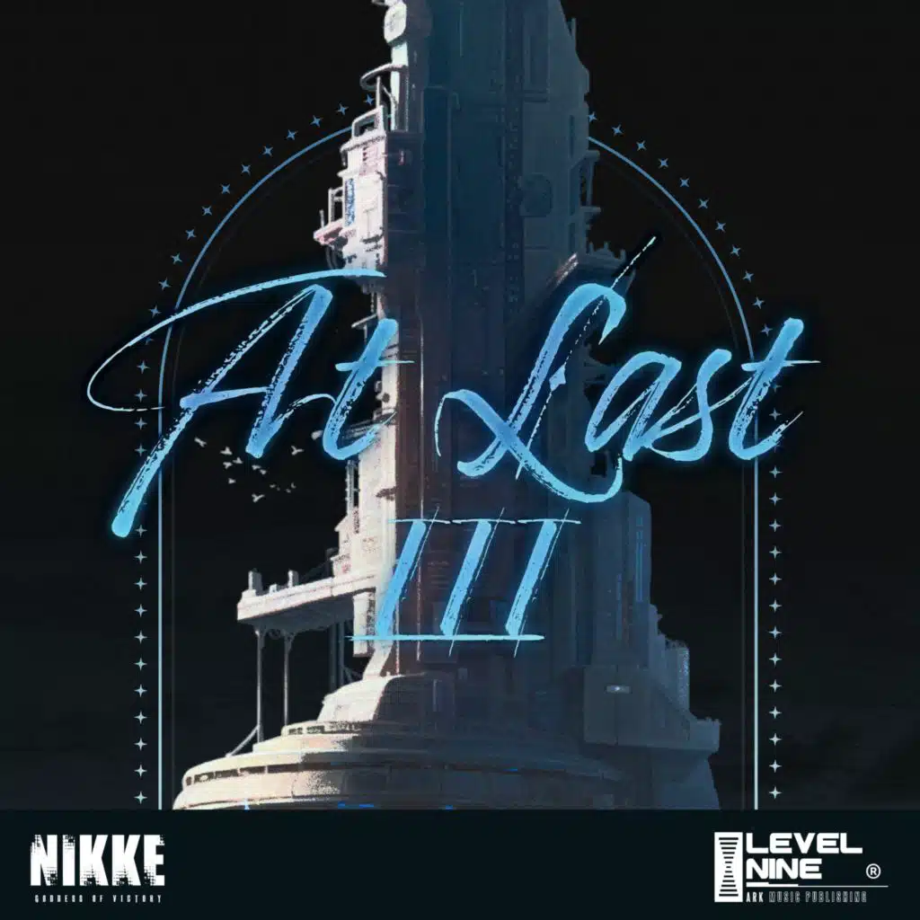 At Last III (Goddess of Victory: NIKKE Original Soundtrack)