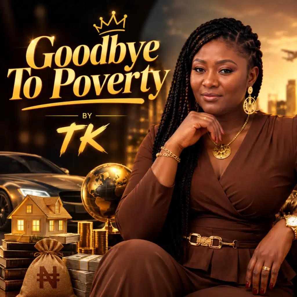 Goodbye To Poverty