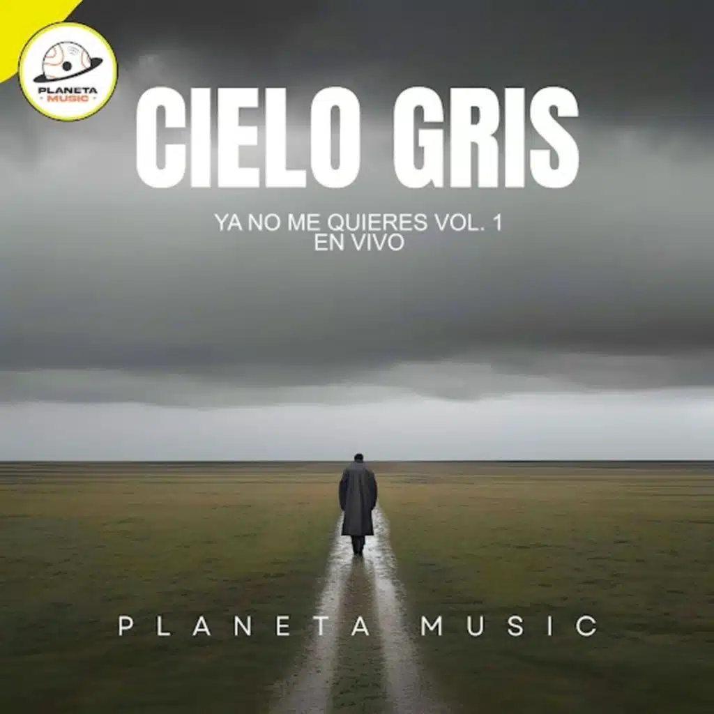 Ya No Me Quieres, Vol. 1 (En Vivo)
