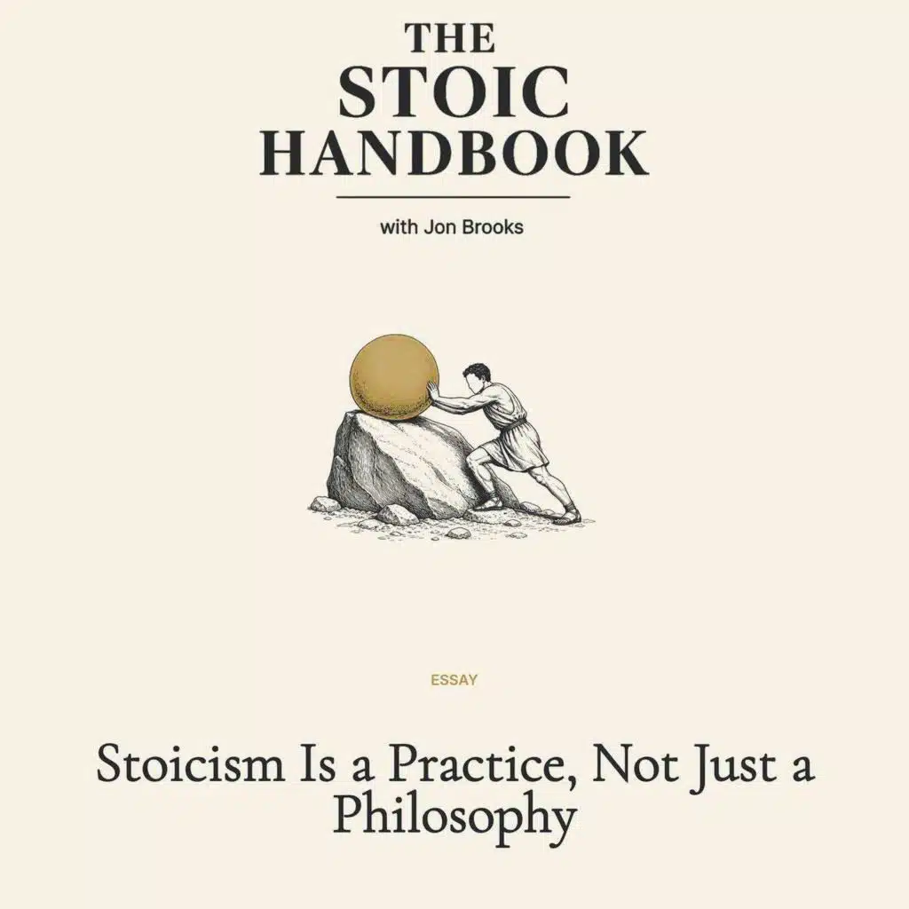 Stoicism Is a Practice, Not Just a Philosophy