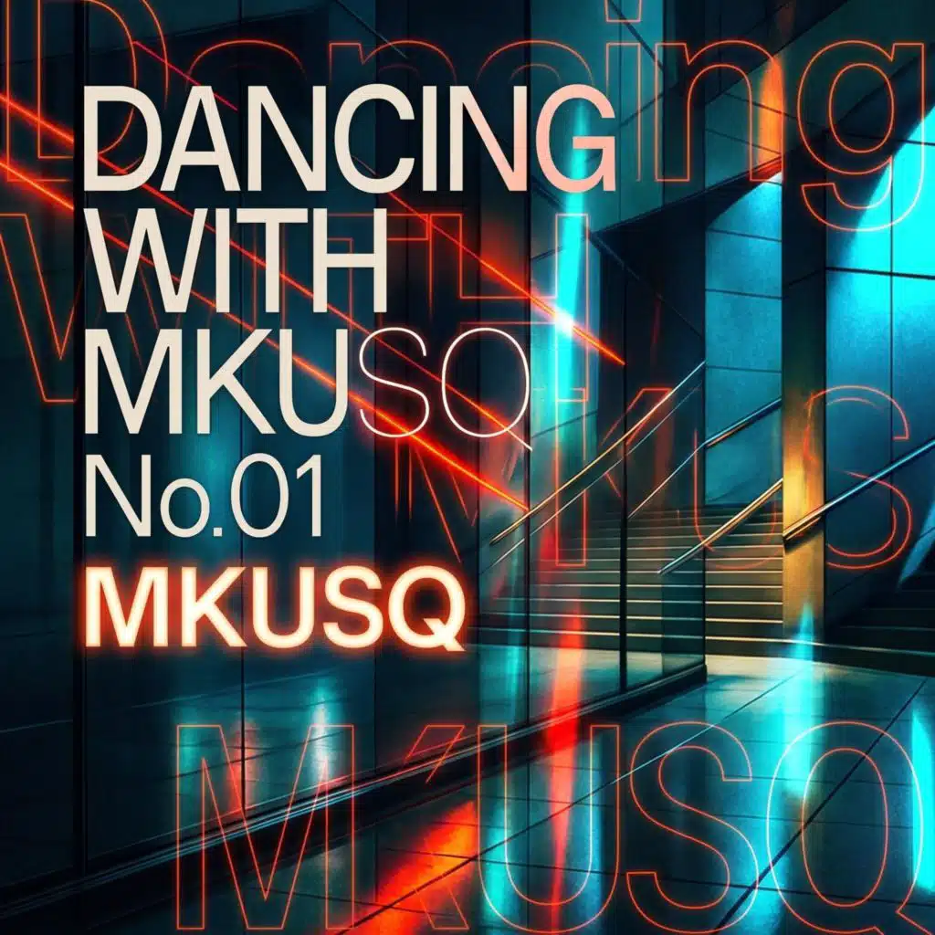 Dancing with MKUSQ No.01
