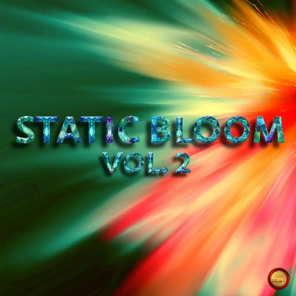 Static Bloom, Vol. 2