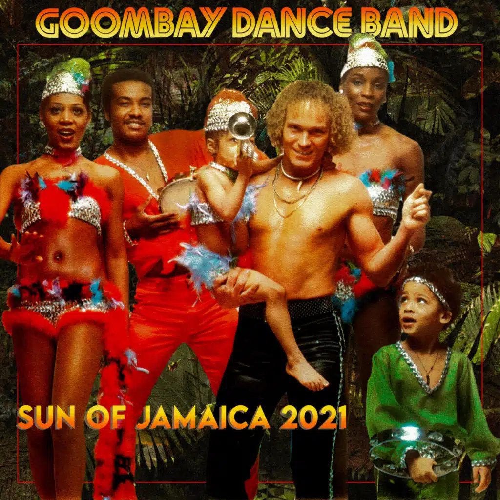 Sun Of Jamaica (2021 Version)