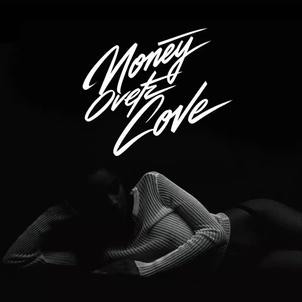 Money over Love (feat. Dealxff Ontario)