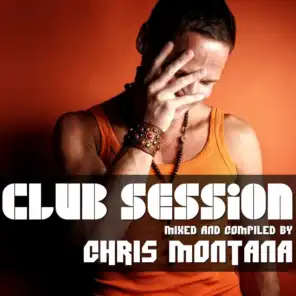 Club Session (Mixed by  Chris Montana)