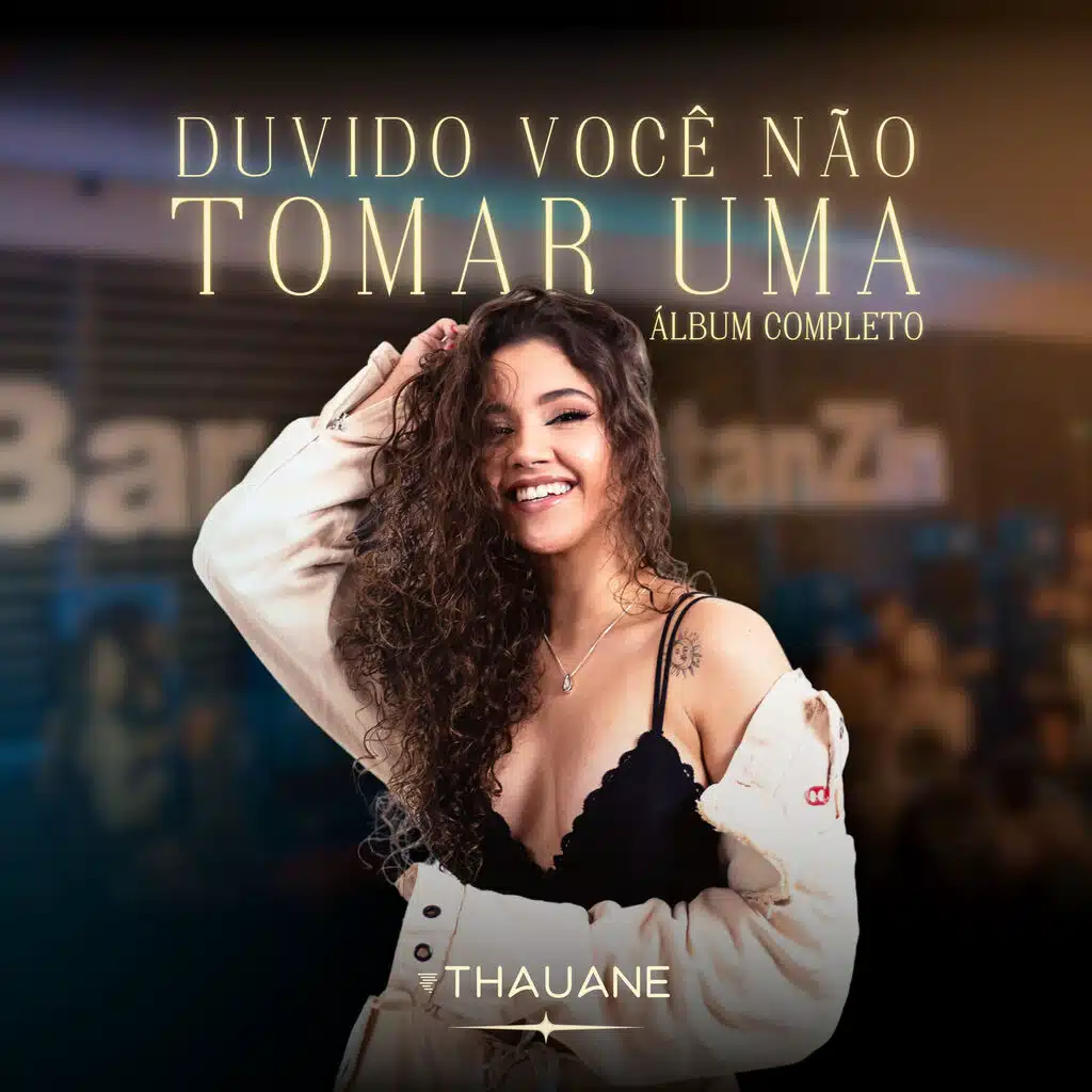 Duvido Você Não Tomar Uma - Álbum Completo