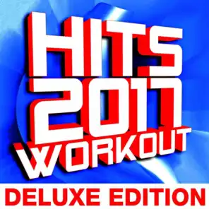 Hits 2017 Workout – Deluxe Edition