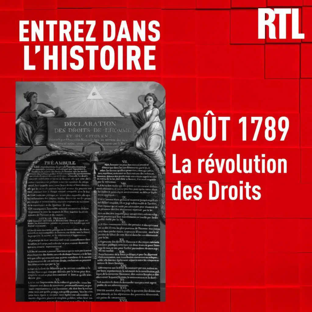 Entrez dans l'Histoire - Août 1789 : la révolution des Droits