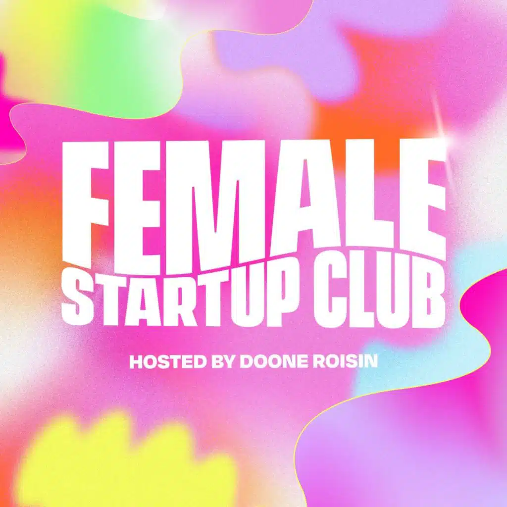 Doone Roisin | Female Health, Wealth & Wisdom Host