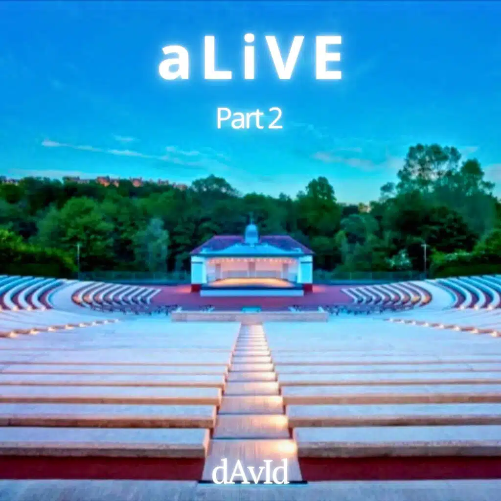 Alive - Part 2