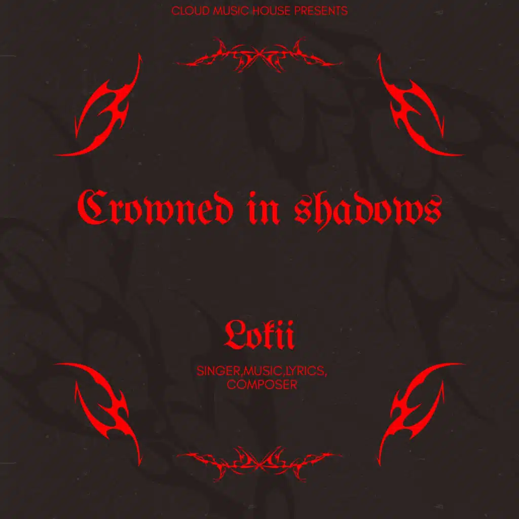 Crowned in shadows