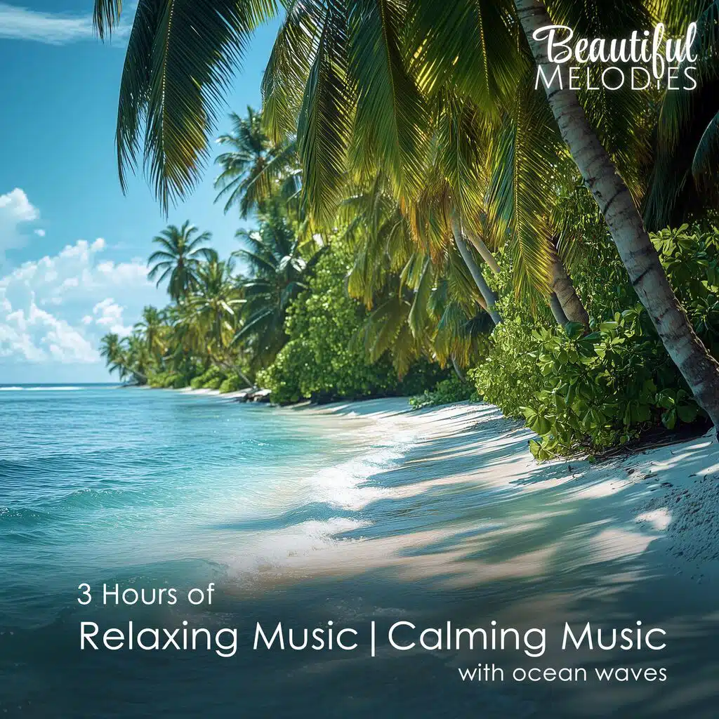 3 Hours, Peaceful Relaxing Calming Music, Ocean Sounds