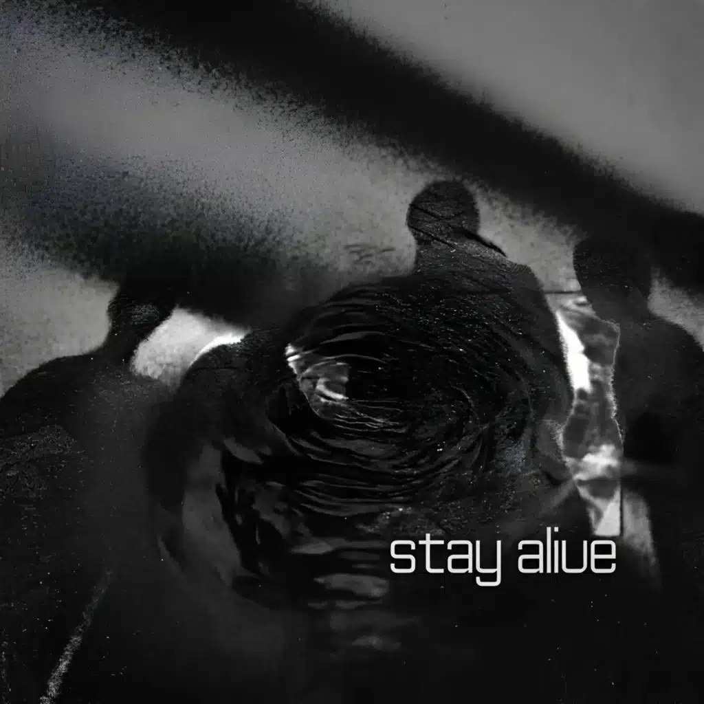 Stay Alive