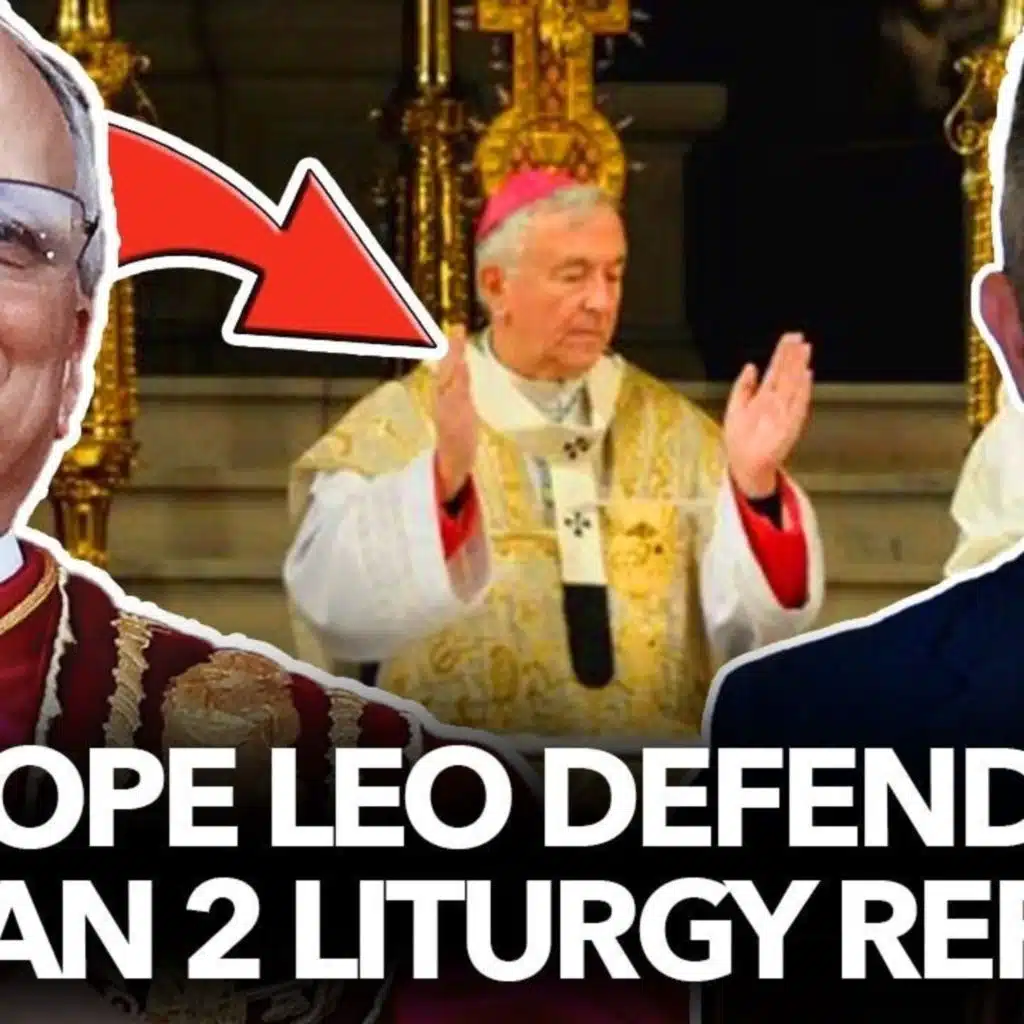 1339: Is Pope Leo Turning His Back on Traditional Latin Mass? His Defense of the Vatican II Liturgy