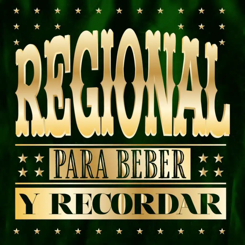 Regional para Beber y Recordar