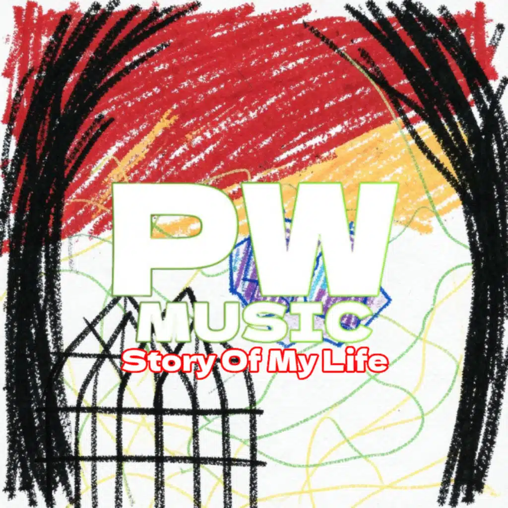 Story Of My Life (feat. Pw Music)