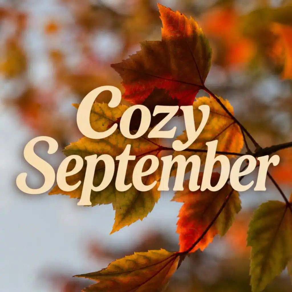 Cozy September