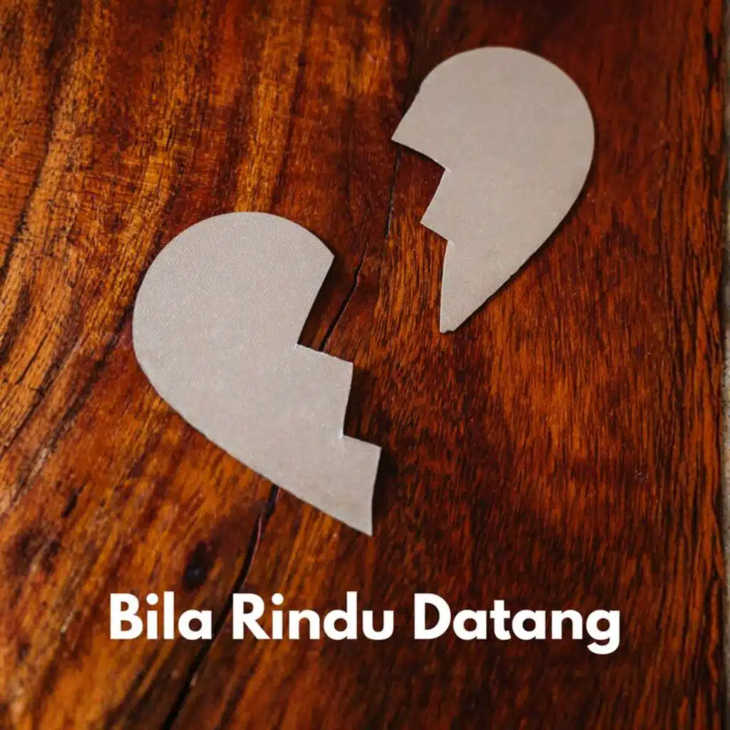 Bila Rindu Datang