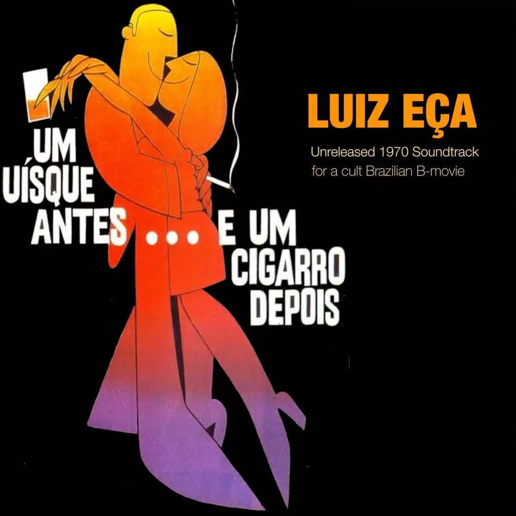 Um Uisque Antes, Um Cigarro Depois