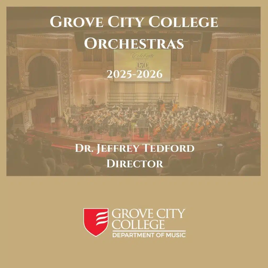Grove City College Orchestras 2025-2026 (Live)