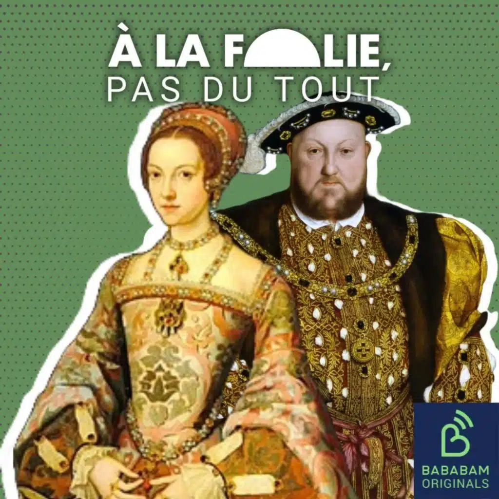Henri VIII et Catherine Parr (4/4) : celle qui a survécu à Barbe bleue