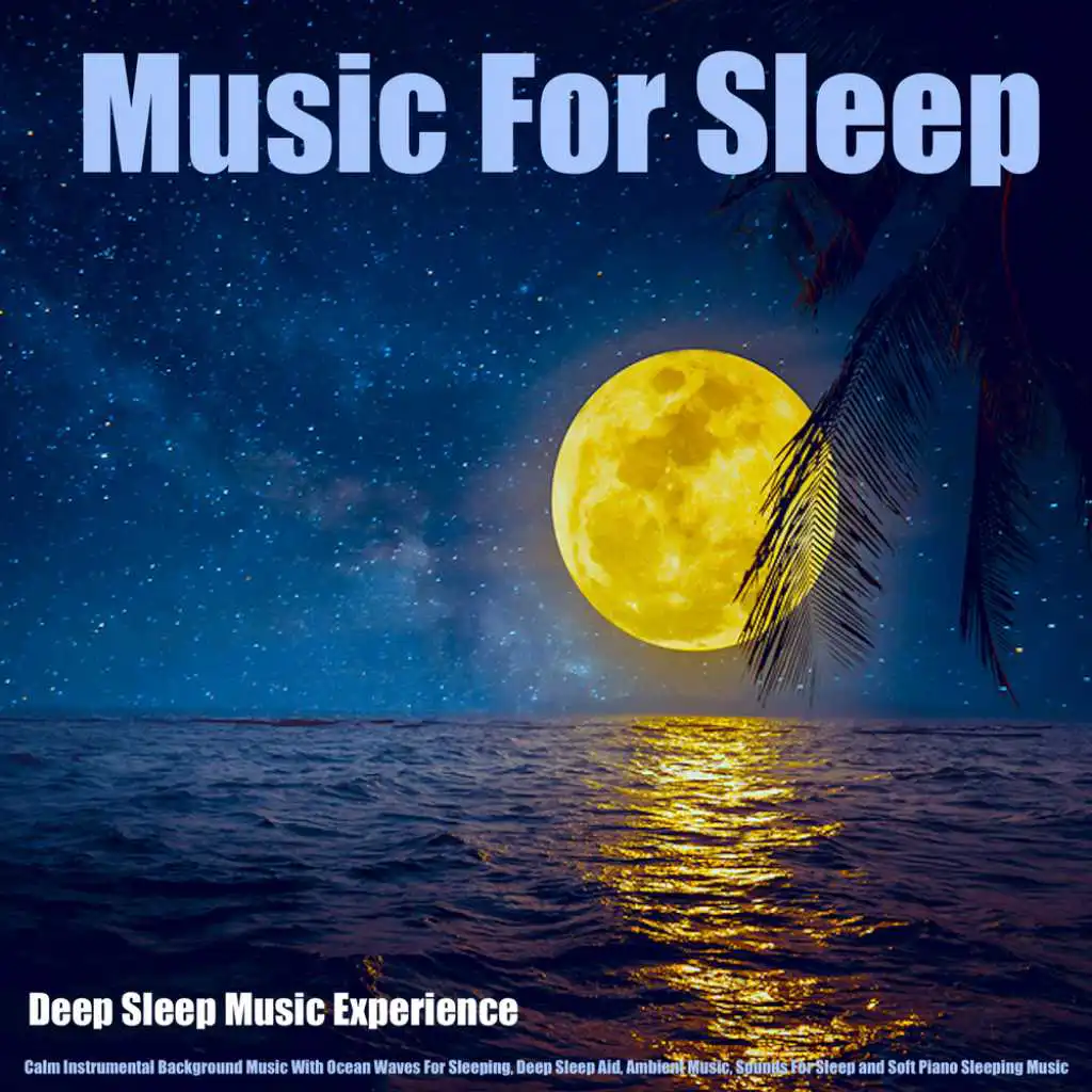 Calm Music for Sleep