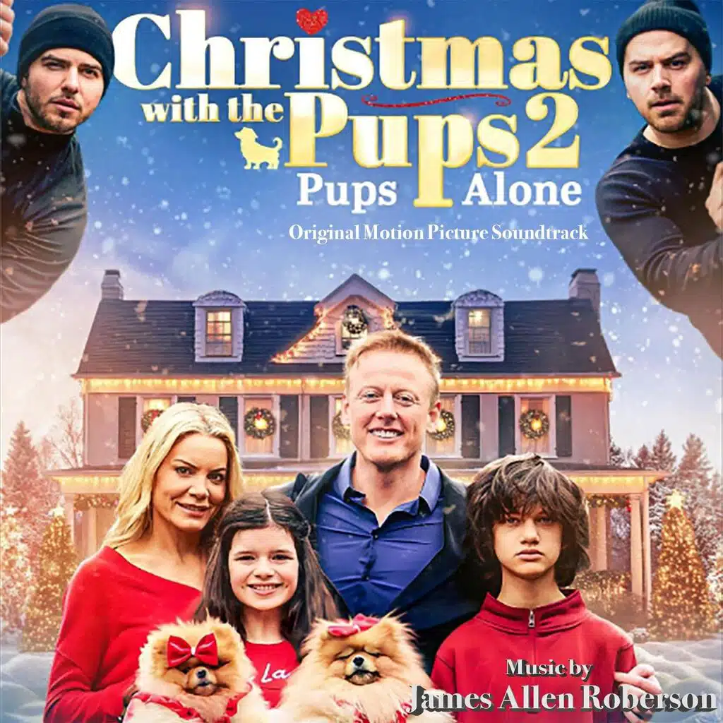Christmas with the Pups 2: Pups Alone (Original Motion Picture Soundtrack)