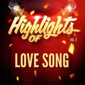 Highlights of Love Song, Vol. 2