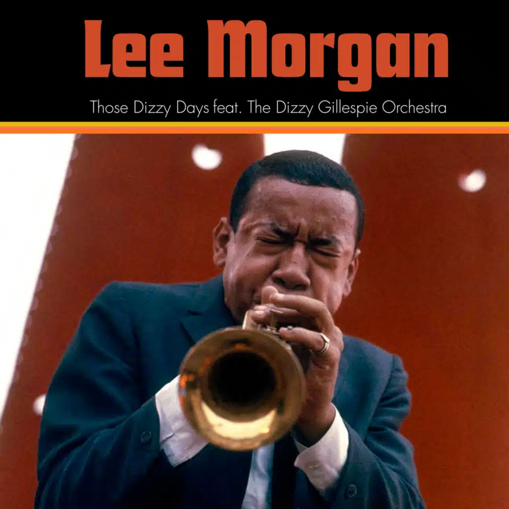 Those Dizzy Days (feat. The Dizzy Gillespie Orchestra with Benny Golson and Wynton Kelly)