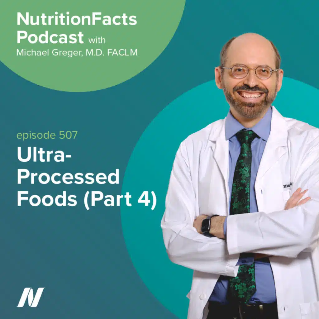 Ultra-Processed Foods (Part 4)