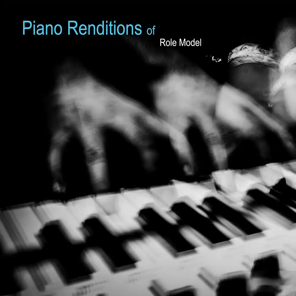 Piano Renditions of Role Model (Instrumental)