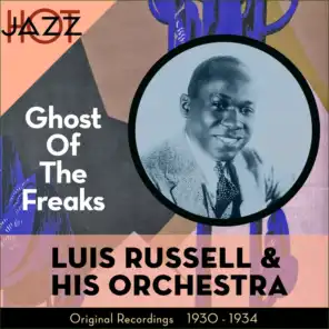 Ghost Of The Freaks (Original Recordings 1930 - 1934)