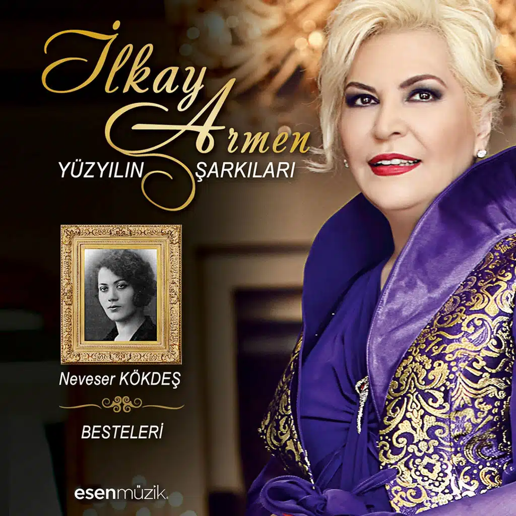 Yüzyılın Şarkıları (Neveser Kökdeş Besteleri)