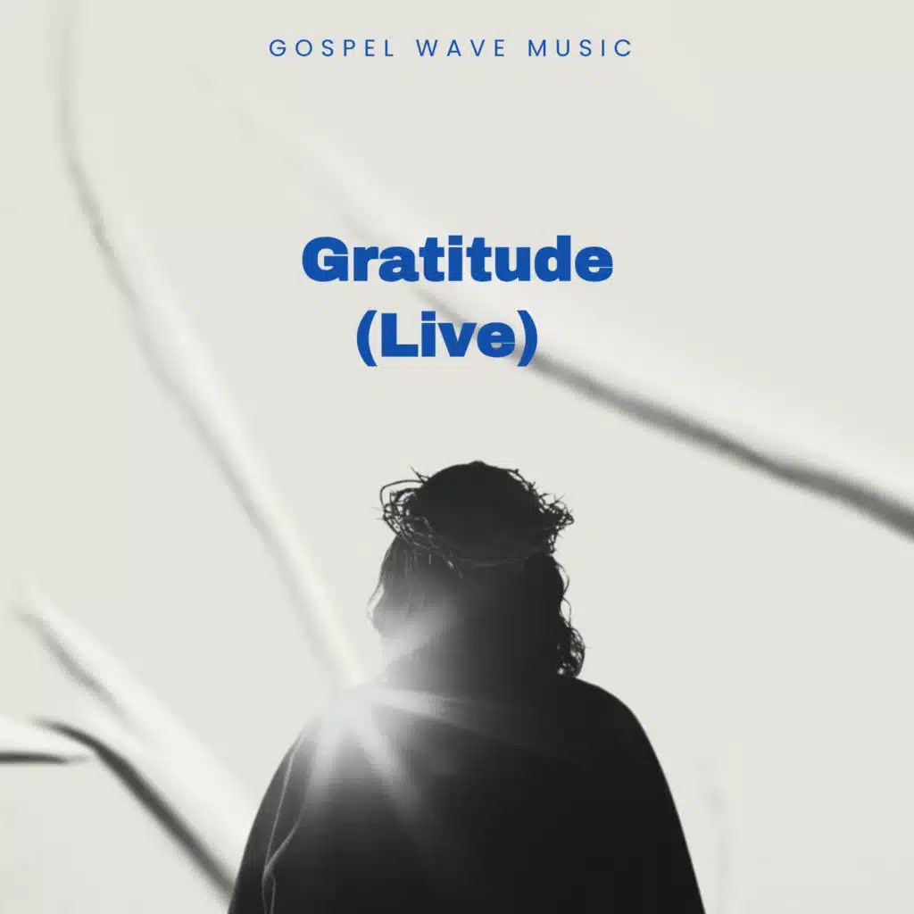 Gratitude (Live)