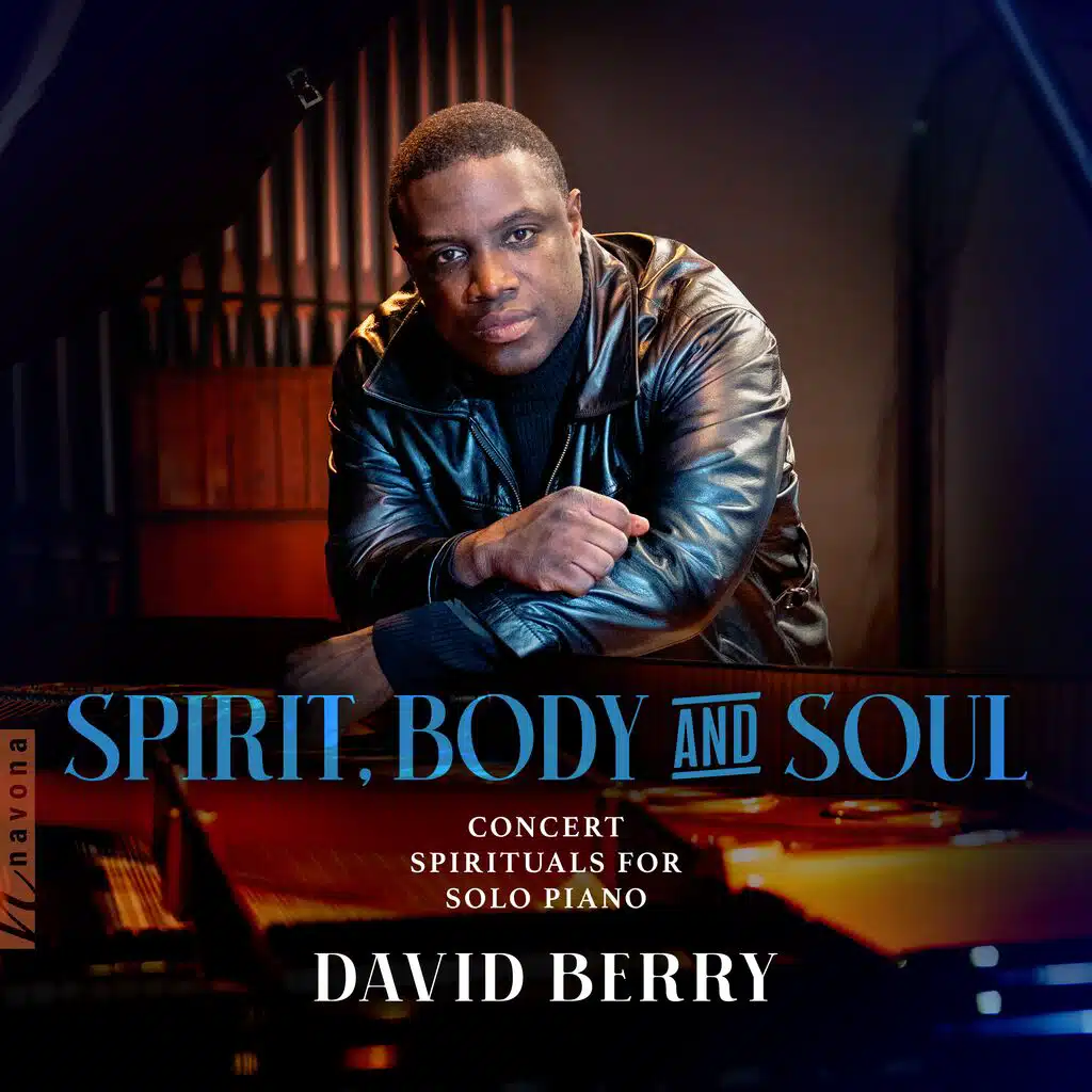 Spirit, Body and Soul: Concert Spirituals for Solo Piano