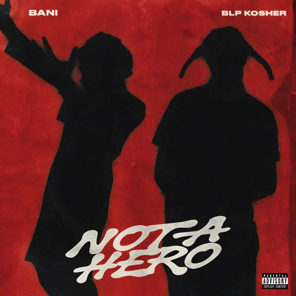 Not a Hero (feat. BLP KOSHER)