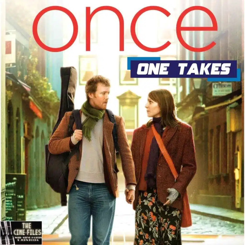 ONCE (2006) Discussion In Honor of Glen Hansard - The Cine-Files One Takes #3
