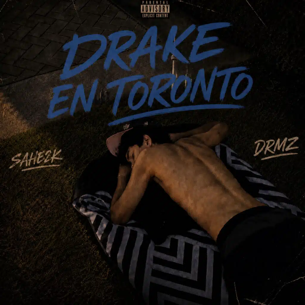 Drake en Toronto (feat. Drmz)