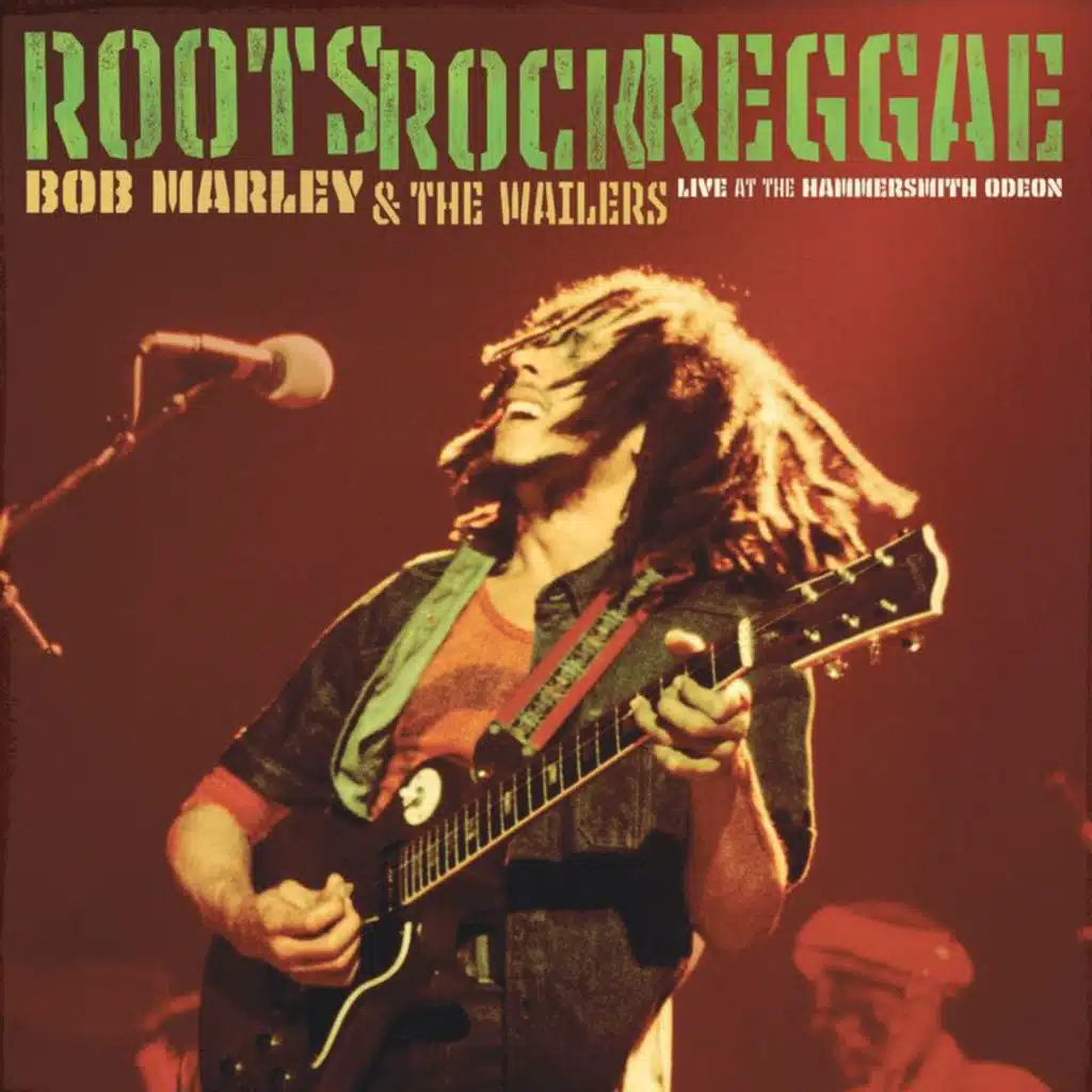 Roots, Rock, Reggae (Live At The Hammersmith Odeon, London, UK - June 1976)