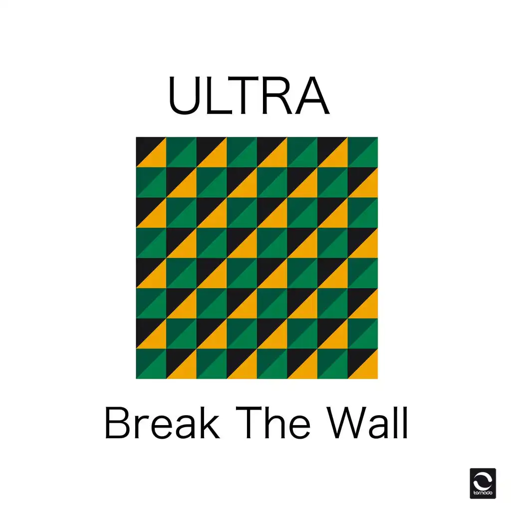 Break the Wall (Extended Mix)