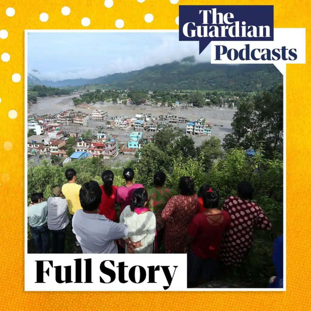 ‘Tsunami from the sky’: floods leave trail of devastation in Nepal and Tibet – Full Story podcast