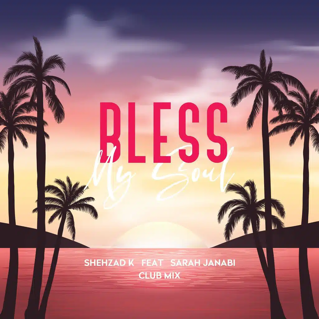 Bless My Soul (Club Mix)