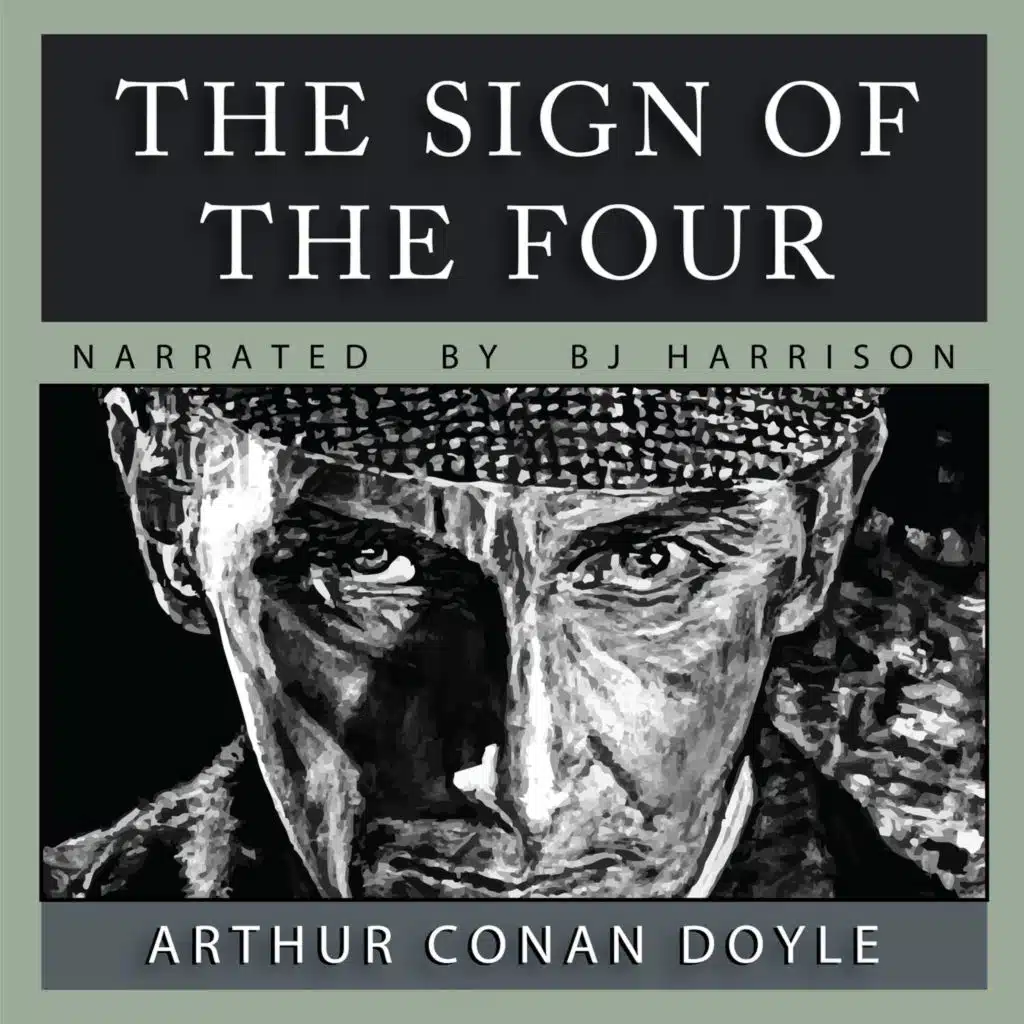 Ep. 1169, The Sign of the Four, Part 3 of 5, by Arthur Conan Doyle