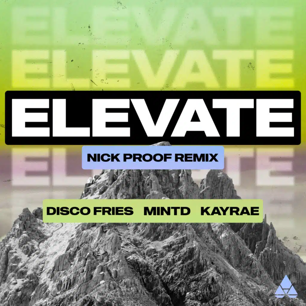 Elevate (Nick Proof Remix)