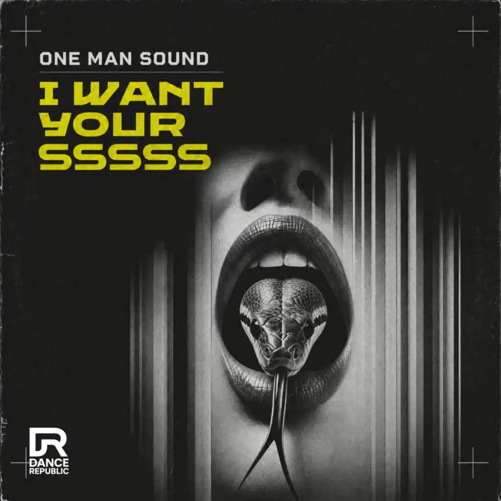 I Want Your Sssss