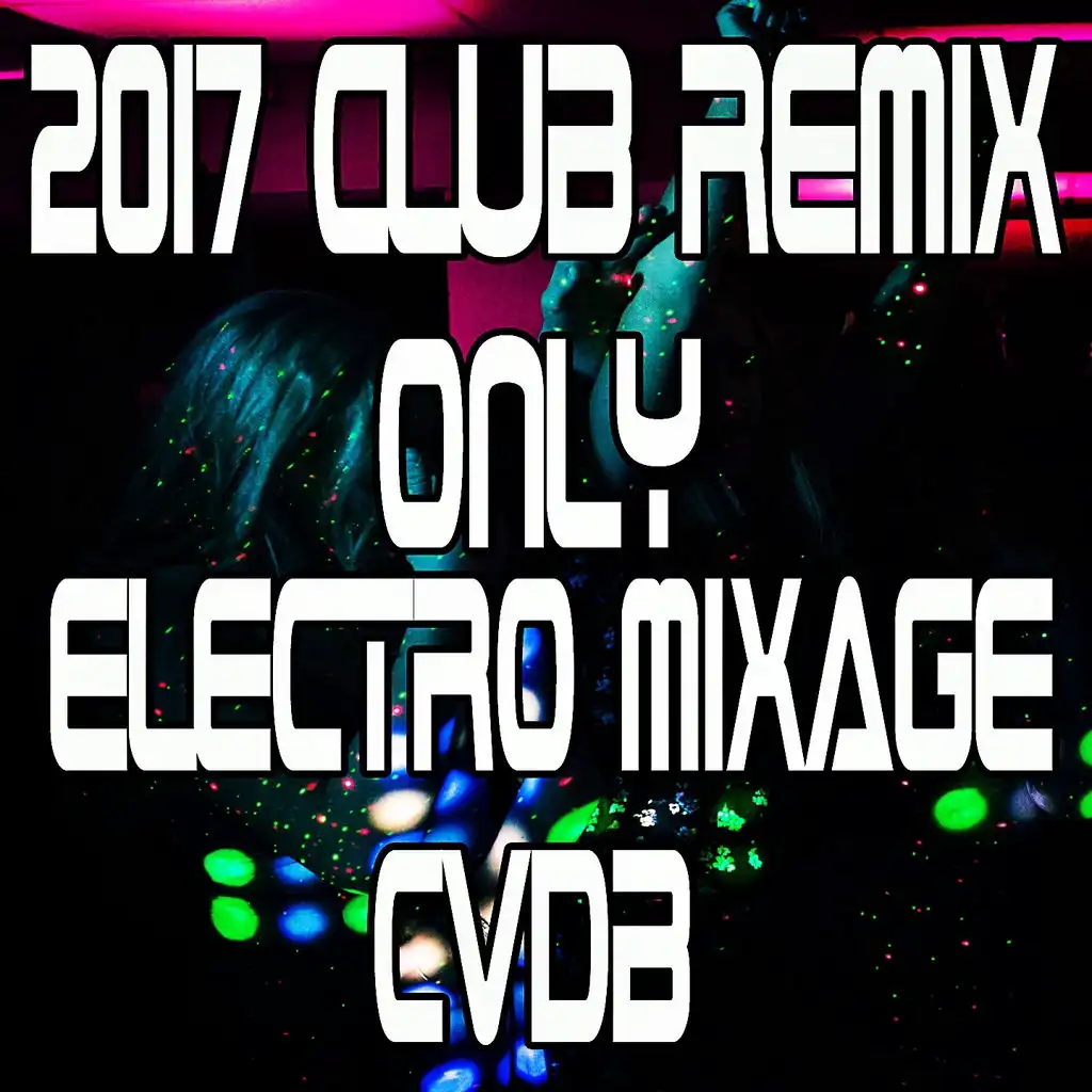 Say You Do (Electro Mixage) [ft. Shy]