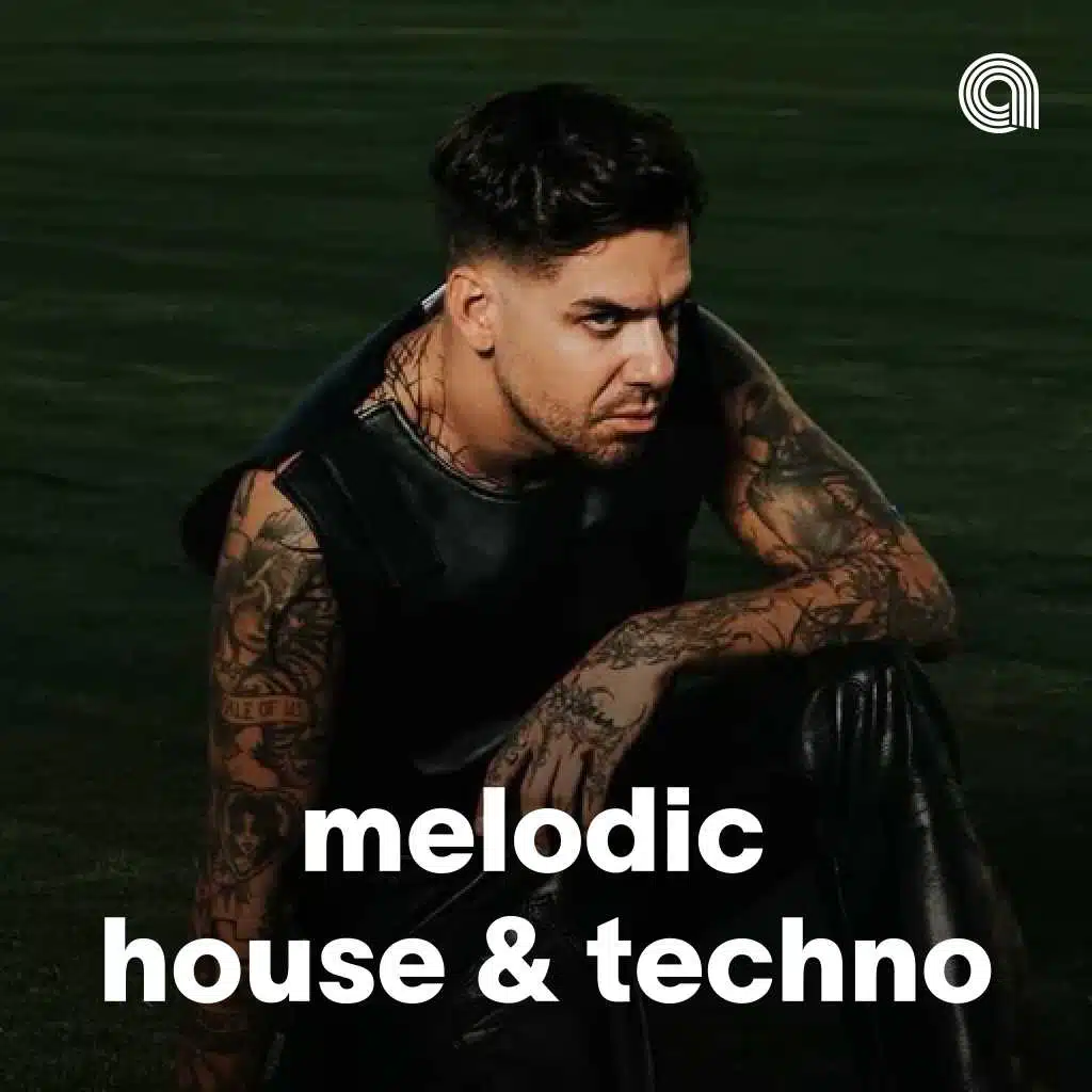 Melodic House & Techno 