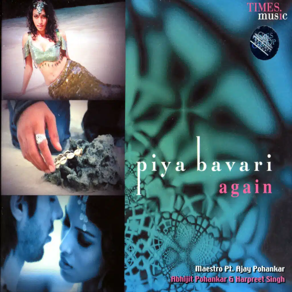 Piya Bavari Again