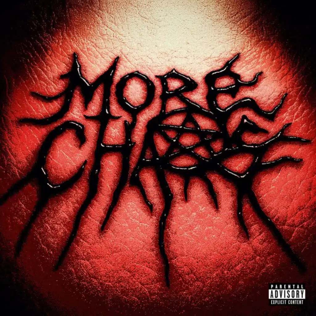 MORE CHAOS