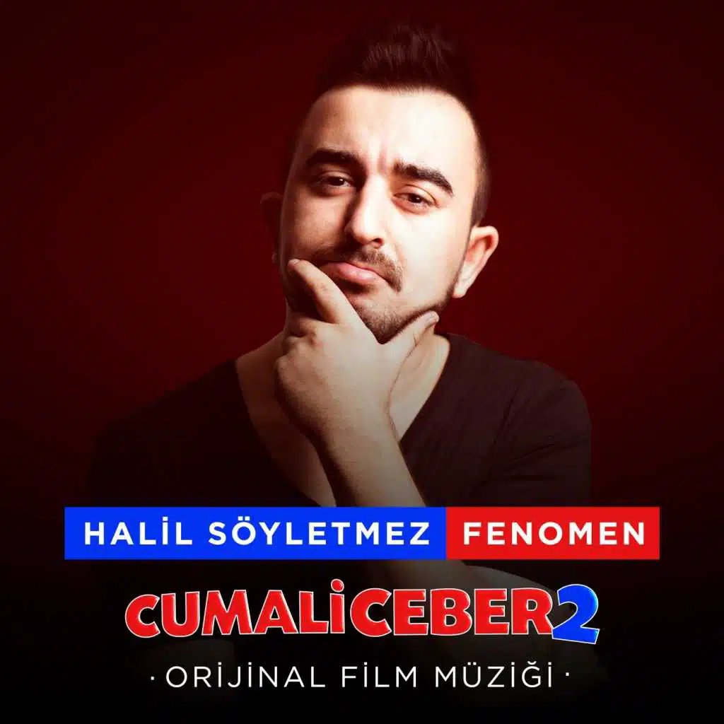 Fenomen (Cumali Ceber 2 Orijinal Film Müziği)
